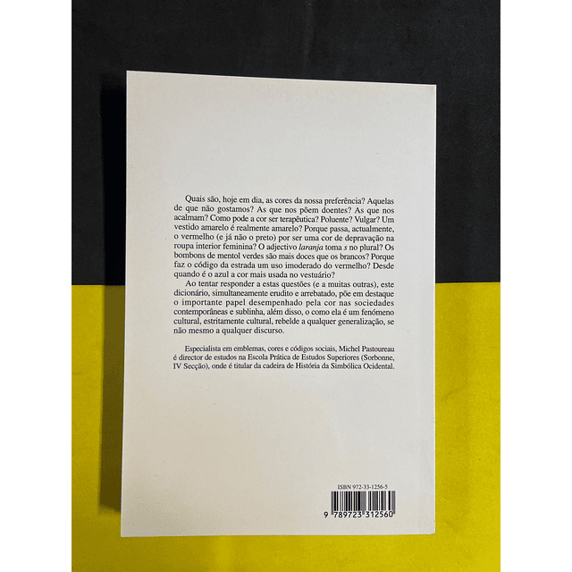 Michel Pastoureau - Dicionário das cores do nosso tempo: Simbólica e sociedade