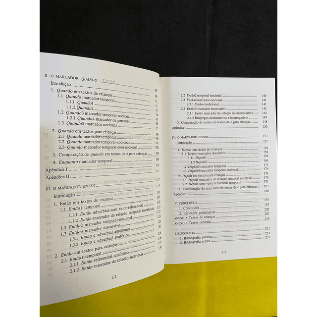 Otília da Costa e Sousa - Construindo Histórias: Quando. então. depois marcadores aspecto - temporais em narrativas de crianças