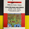 Otília da Costa e Sousa - Construindo Histórias: Quando. então. depois marcadores aspecto - temporais em narrativas de crianças