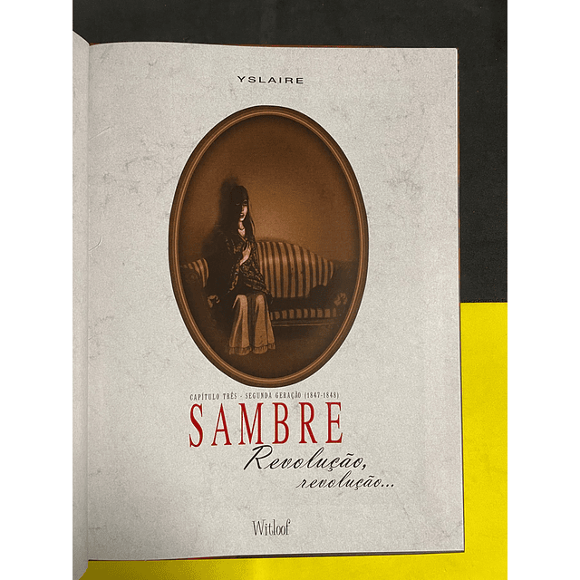 Yslaire - Sambre: Revolução, revolução, Vol. III