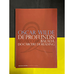 Oscar Wilde - De profundis, seguido da balada do cárcere de reading