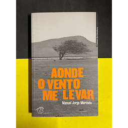 Manuel Jorge Marmelo - Aonde o vento me levar