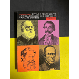 Fernando Venâncio - Estilo e Preconceito: A língua literária em Portugal na época de Castilho
