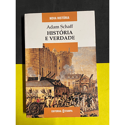 Adam Schaff - História e verdade