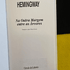 Ernest Hemingway - Na outra margem, entre as árvores 