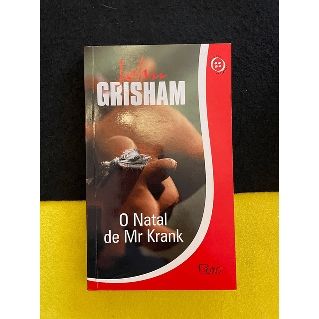 John Grisham - O Natal de Mr. Krank