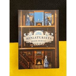 Jessie Burton - Miniaturista 