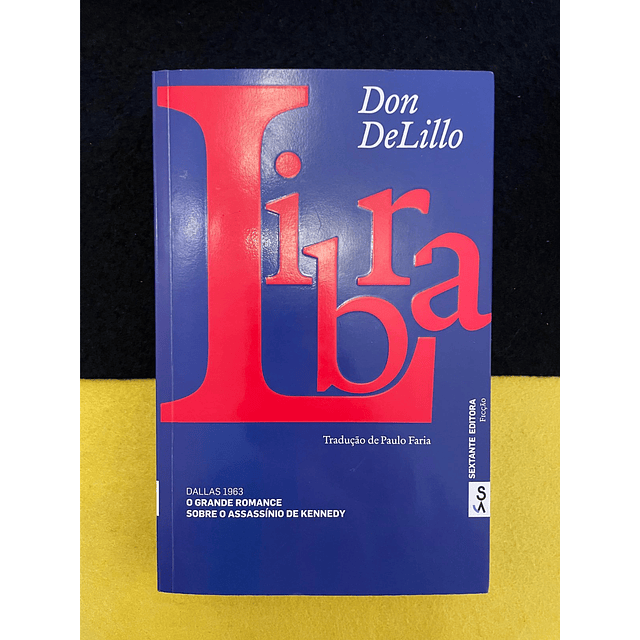 Don DeLillo - Libra