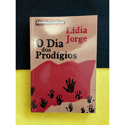 Lídia Jorge - O Dia dos Prodígios