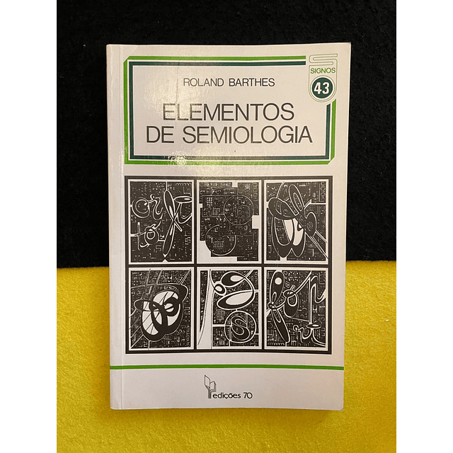 Roland Barthes - Elementos de Semiologia