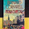 Bernard Cornwell - Pena capital