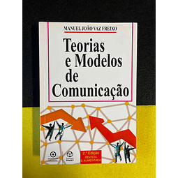 Manuel João Vaz Freixo - Teorias e modelos de comunicação