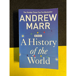 Andrew Marr - A history of the world