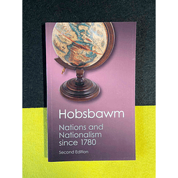 Hobsbawm - Nations and nationalism since 1780