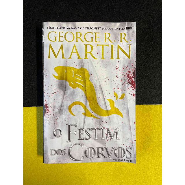 George R. R. Martin - O festim dos corvos