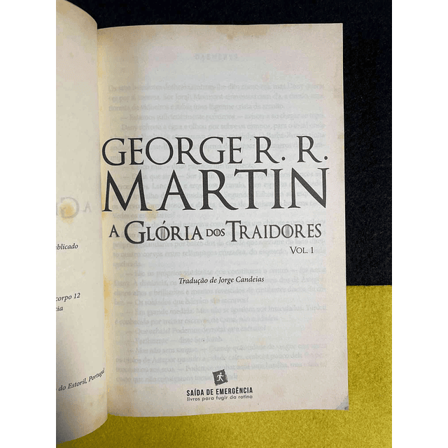 George R. R. Martin - A glória dos traidores. Volume I de II