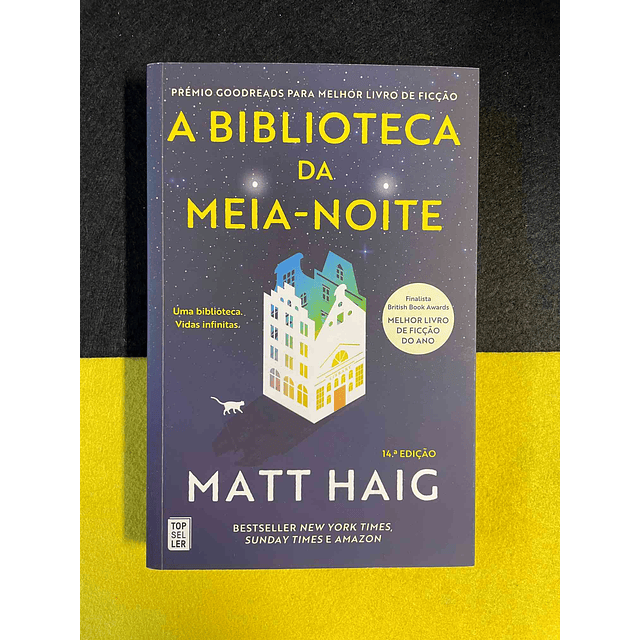 Matt Haig - A biblioteca da meia-noite