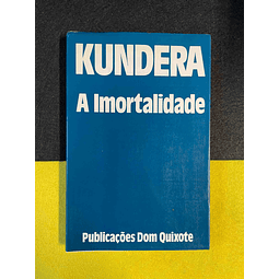 Kundera - A imortalidade