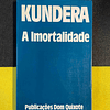 Kundera - A imortalidade