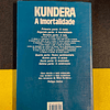 Kundera - A imortalidade