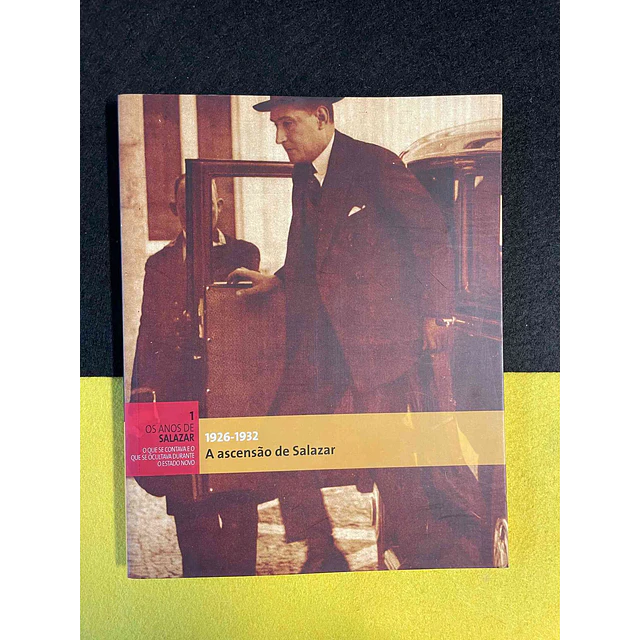 A ascensão de Salazar: 1926-1932