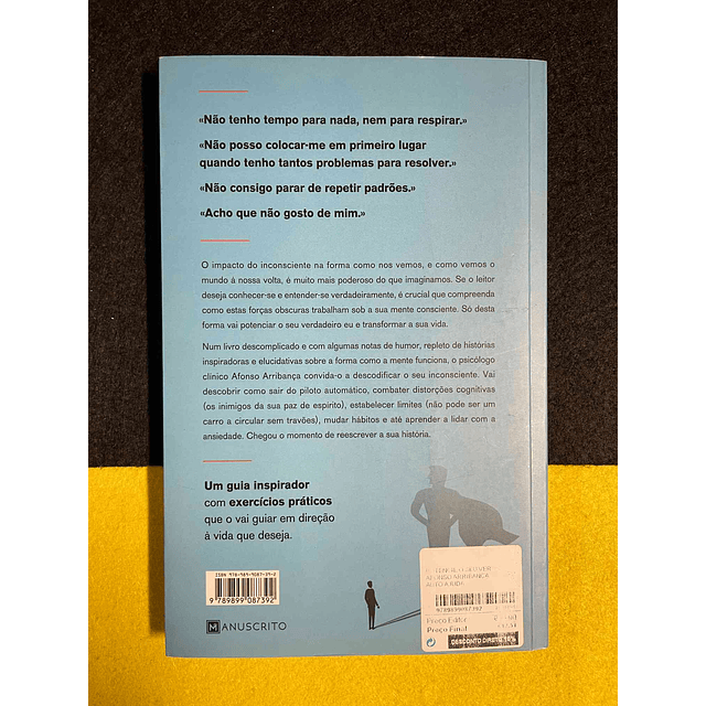 Afonso Arribança - Potencie o seu verdadeiro eu