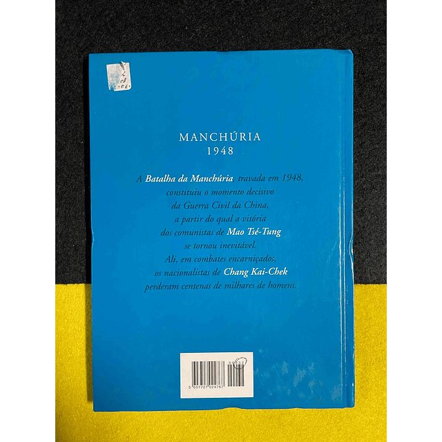 Mao Tsé-Tung, Chang Kai-Chek - Manchúria