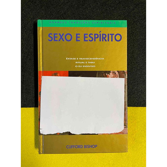 Clifford Bishop - Sexo e espírito