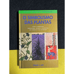 Frank J. Lipp - O simbolismo das plantas