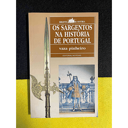Vaza Pinheiro - Os sargentos na história de Portugal