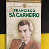Grandes protagonistas da história de Portugal: Francisco Sá Carneiro