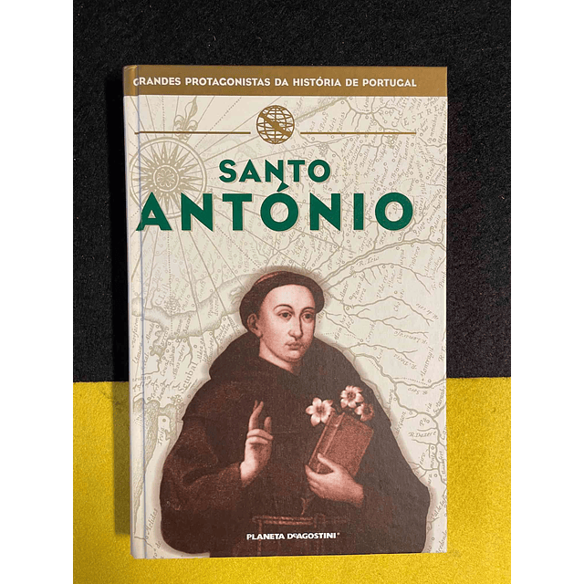 Grandes protagonistas da história de Portugal: Santo António