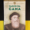 Grandes protagonistas da história de Portugal: Vasco da Gama