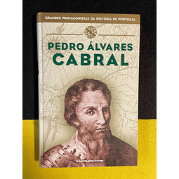 Grandes protagonistas da história de Portugal: Pedro Álvares Cabral