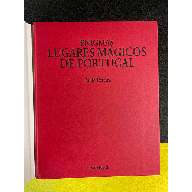 Paulo Pereira - Enigmas lugares Mágicos de Portugal: Cabos do Mundo e Finisterras