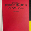 Paulo Pereira - Enigmas lugares Mágicos de Portugal: Paisagens arcaicas. Volume I