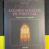 Paulo Pereira - Enigmas lugares Mágicos de Portugal: Arquitecturas sagradas. Volume II