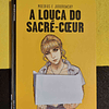 Moebius e Jodorowsky - A louca do sacré-coeur
