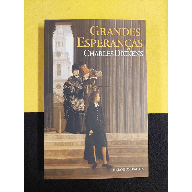 Charles Dickens - Grandes esperanças