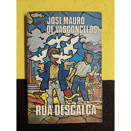 José Mauro de Vasconcelos - Rua descalça 