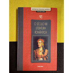 Eduardo Láñez - O século XIX literatura romântica. Volume VI