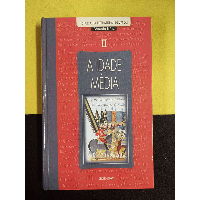 Eduardo Láñez - A Idade Média. Volume II