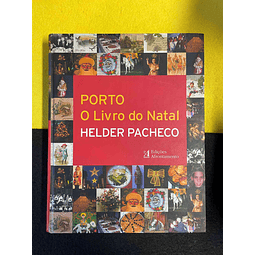Helder Pacheco - Porto: O livro do natal