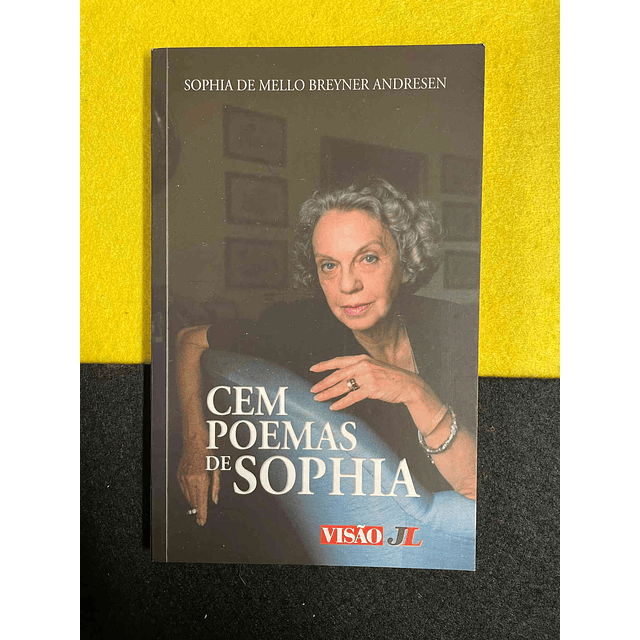 Sophia de Mello Breyner Andresen - Cem poemas de Sophia
