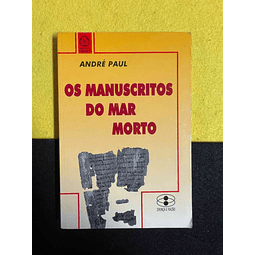 André Paul - Os manuscritos do mar morto