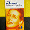 Simone de Beauvoir - La Femme indépendante. LIVRE DE POCHE