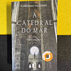 Ildefonso Falcones - A catedral do mar. LIVRO DE BOLSO