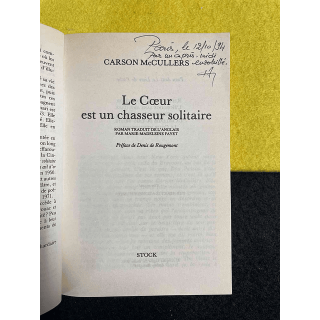 Carson Mccullers - Le coe ur est un chasseur solitaire. LIVRE DE POCHE