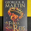 George R. R. Martin - As crónicas de gelo e fogo: A fúria dos reis. Volume III