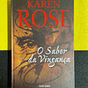 Karen Rose - O sabor da vingança